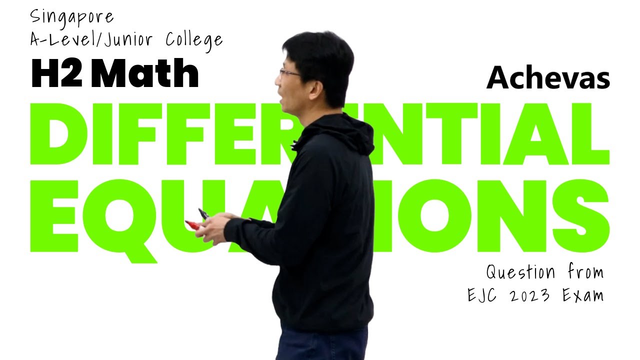 Differential Equations | A-Level/Junior College (JC) H2 Math Tuition | Singapore