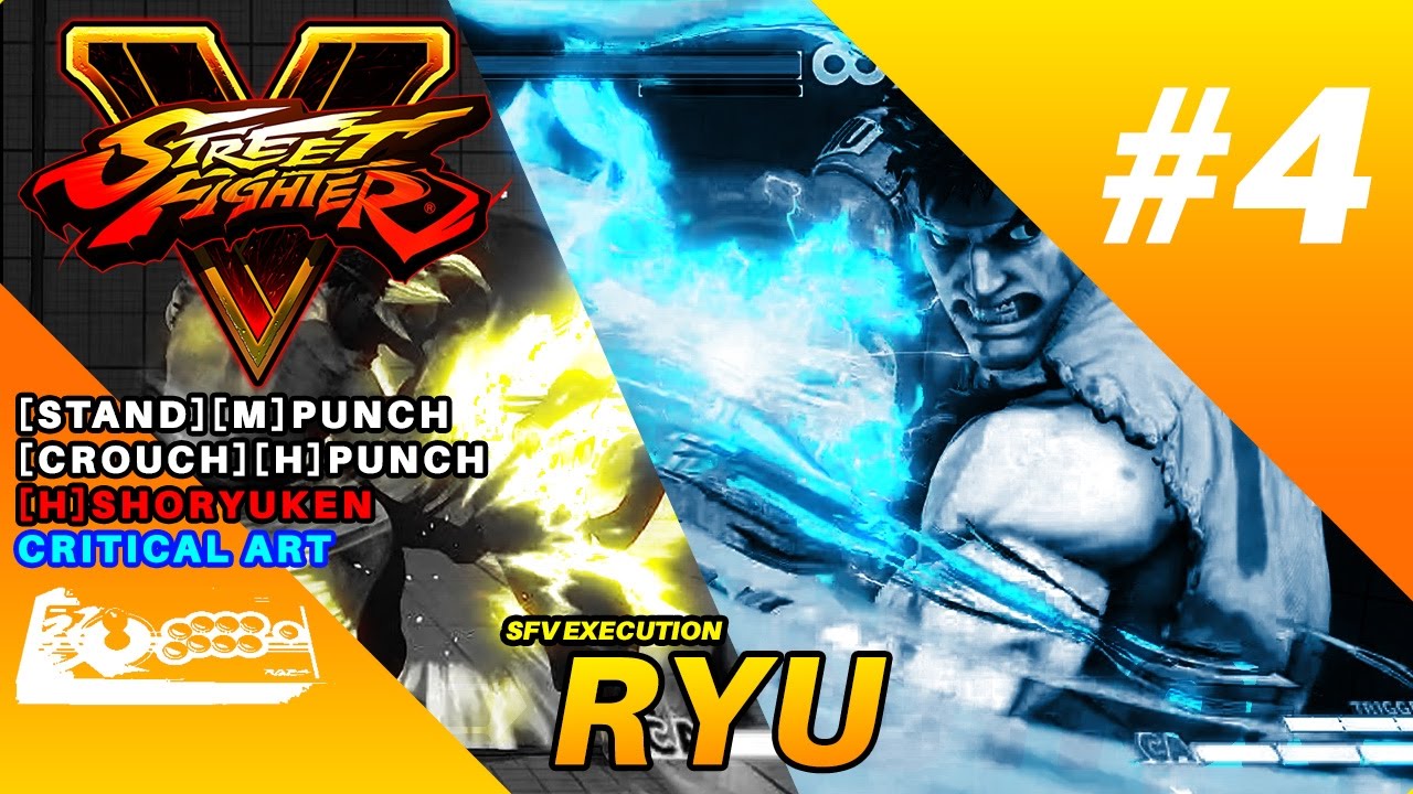 SFV Ryu Execution : St.MP Cr.HP xx H.Shoryuken xx Critical Art (Arcade Stick)