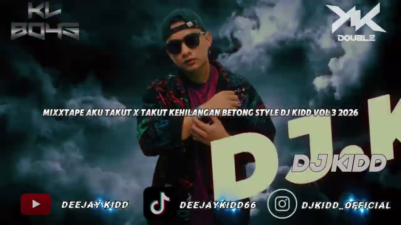 MIXXTAPE AKU TAKUT X TAKUT KEHILANGAN TECHNO BETONG STYLE REMIX DJ KIDD VOL 3 2026