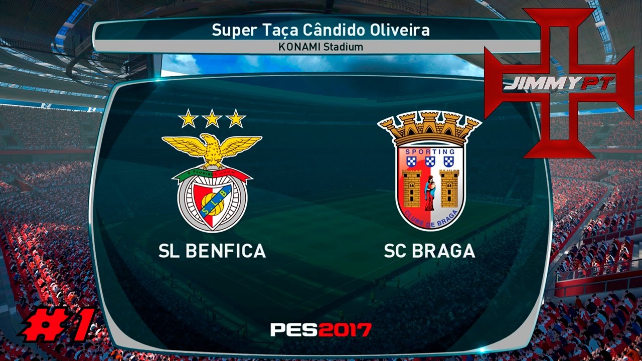 PES 2017 Liga Master #1 Super Taça Cândido Oliveira Benfica vs Braga