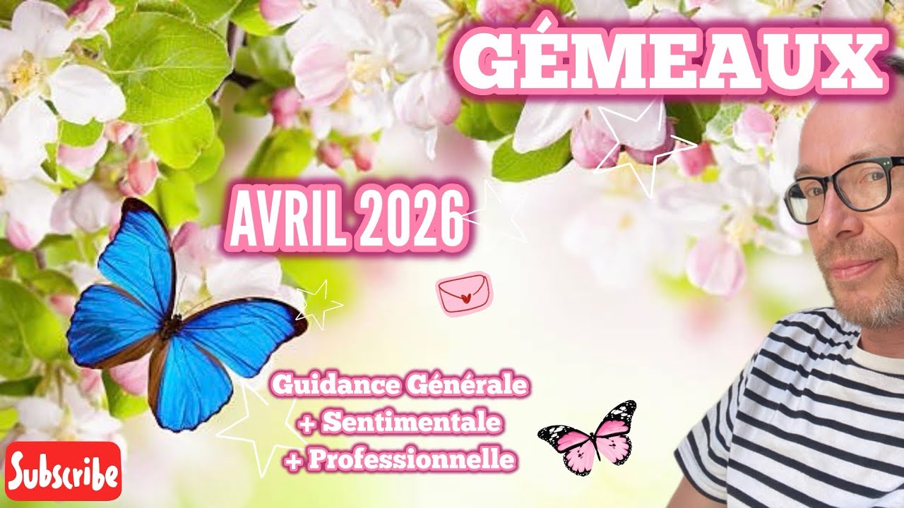 GÉMEAUX - Avril 2026: Guidance Générale + Sentimentale + Professionnelle: Un événement inattendu 