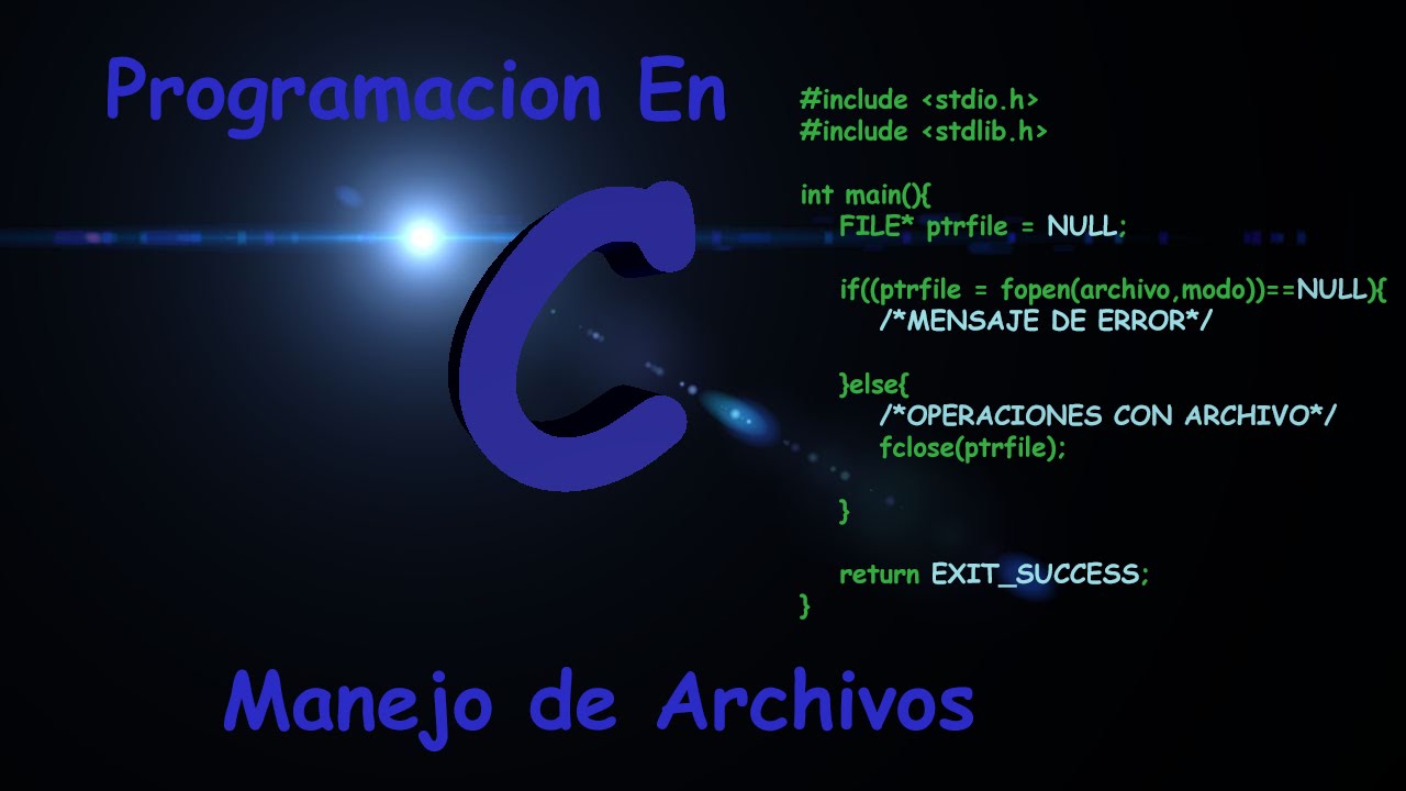 Programacion en C - Curso de  Archivos, clase 1 : Introducción y Creación de archivos