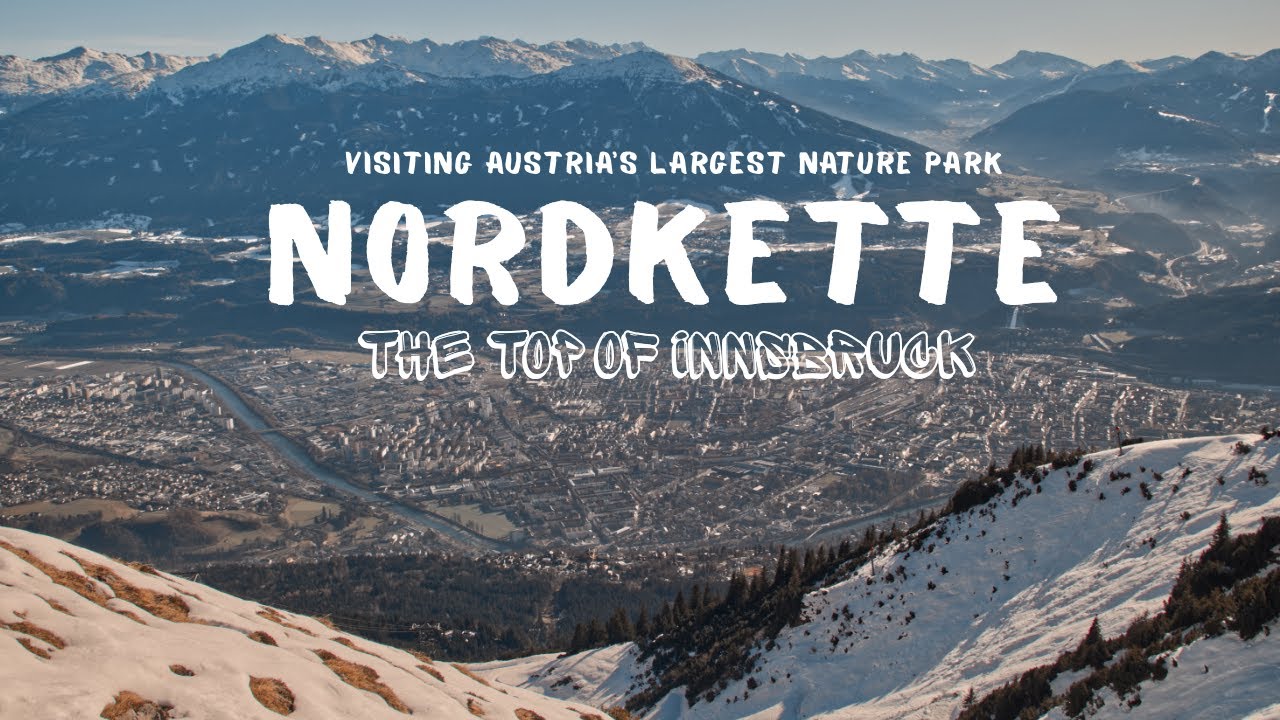Nordkette - the top of Innsbruck | Spectacular mountain views from Austria's largest nature park