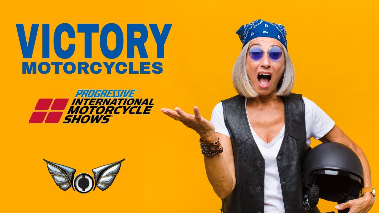 Victory Motorcycles - Progressive International Motorcycle Show