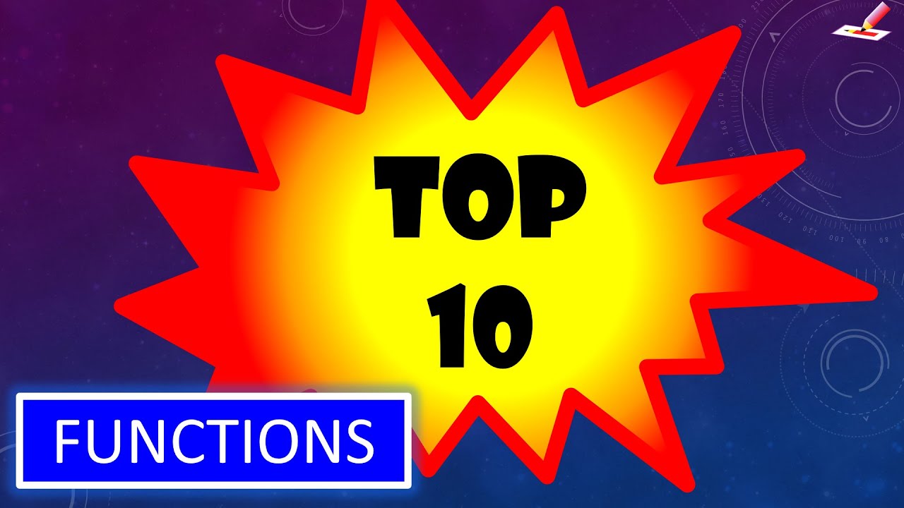 TOP 10 FUNCTION QUESTIONS IN EXAMS