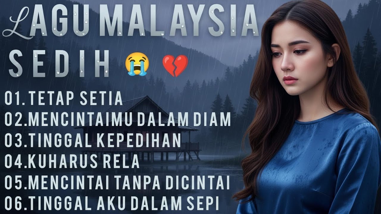 😭‼️LAGU MALAYSIA PALING SEDIH 😭 SEDIH BANGET 💔 TETAP SETIA-VIRAL TERBARU 2026,LAGU TERSEDIH