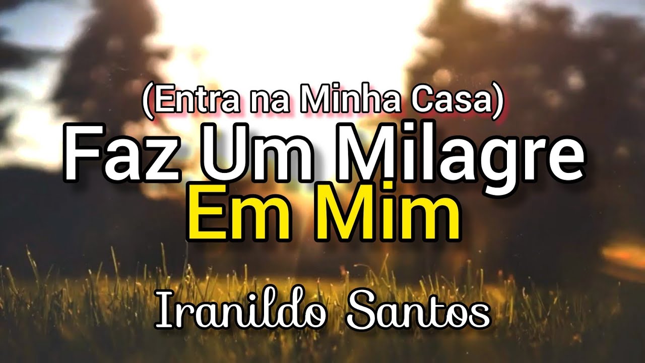Faz Um Milagre Em Mim - Iranildo Santos (COVER) Voz & Piano