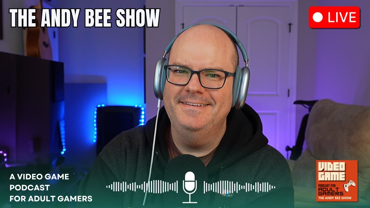 Video Games with The Andy Bee Show LIVE Podcast