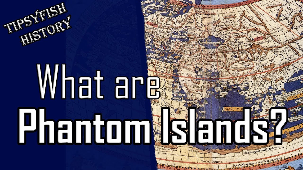 What are Phantom Islands? (Atlantis, Antillia, Brasil, Thule)