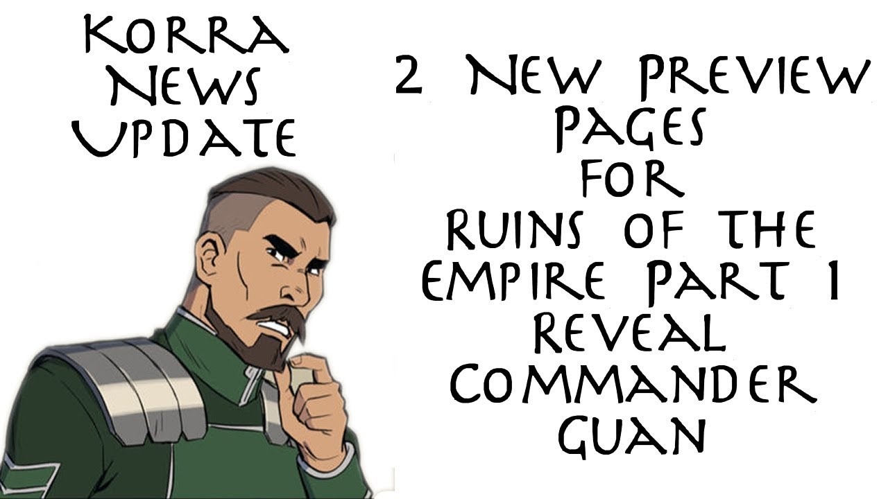 2 New Preview Pages for Ruins of the Empire Part 1 - Commander Guan Revealed