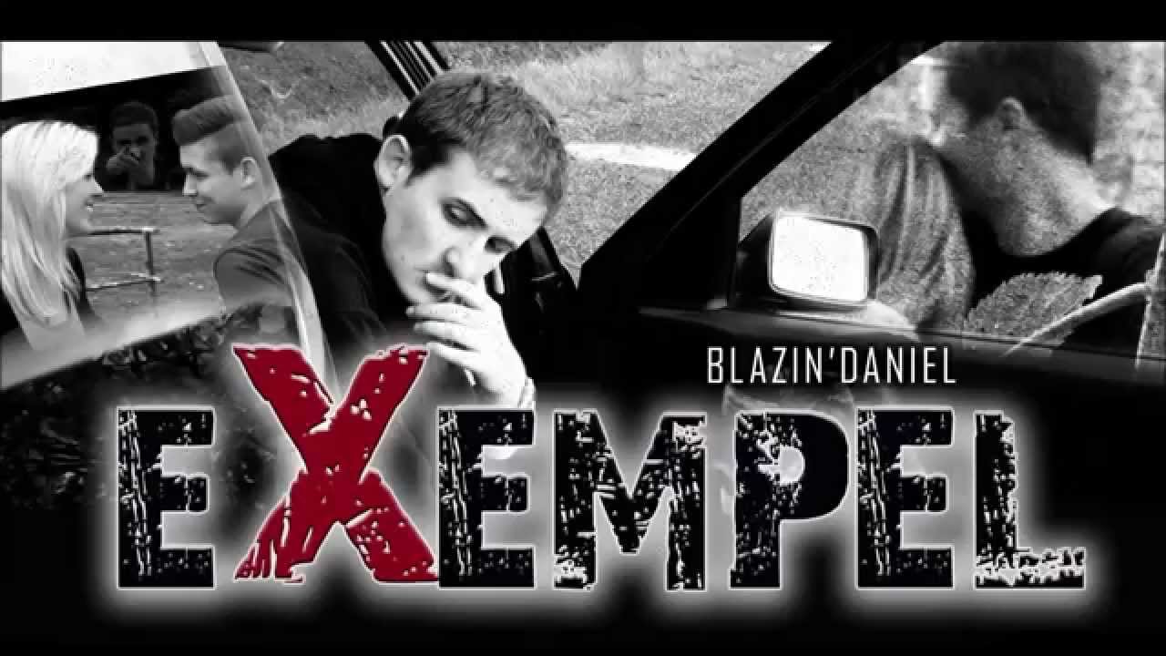 BLAZIN'DANIEL - EXEMPEL (OFFICIAL LYRIC MUSICVIDEO)