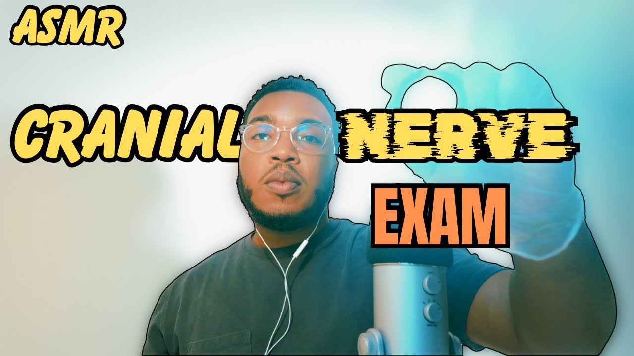 Quick Cranial Nerve Exam ASMR