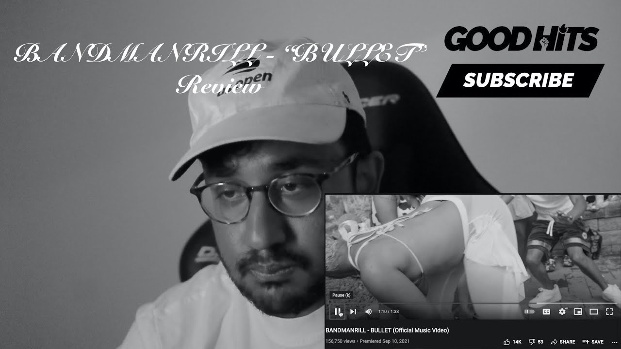 BANDMANRILL - BULLET - GoodhitsTV Review #165
