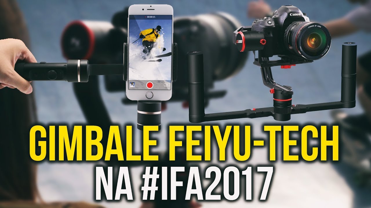 Gimbale od FeiyuTech na #IFA2017