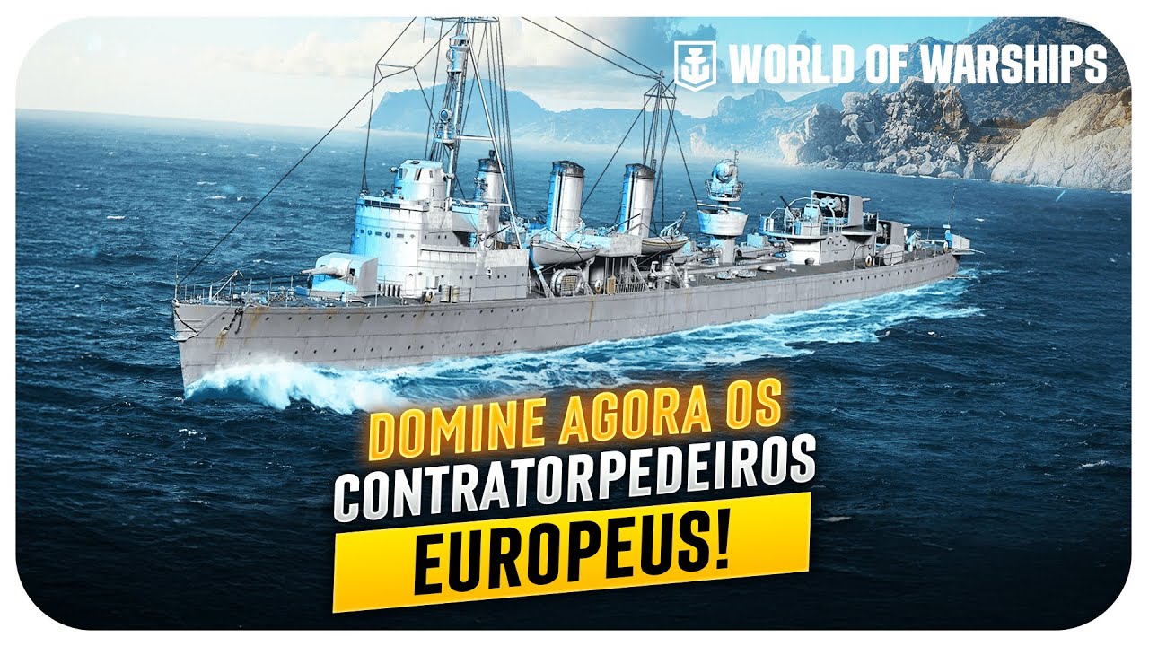 GUIA para INICIANTES: APRENDA o BÁSICO sobre os CONTRATORPEDEIROS EUROPEUS no WORLD OF WARSHIPS!