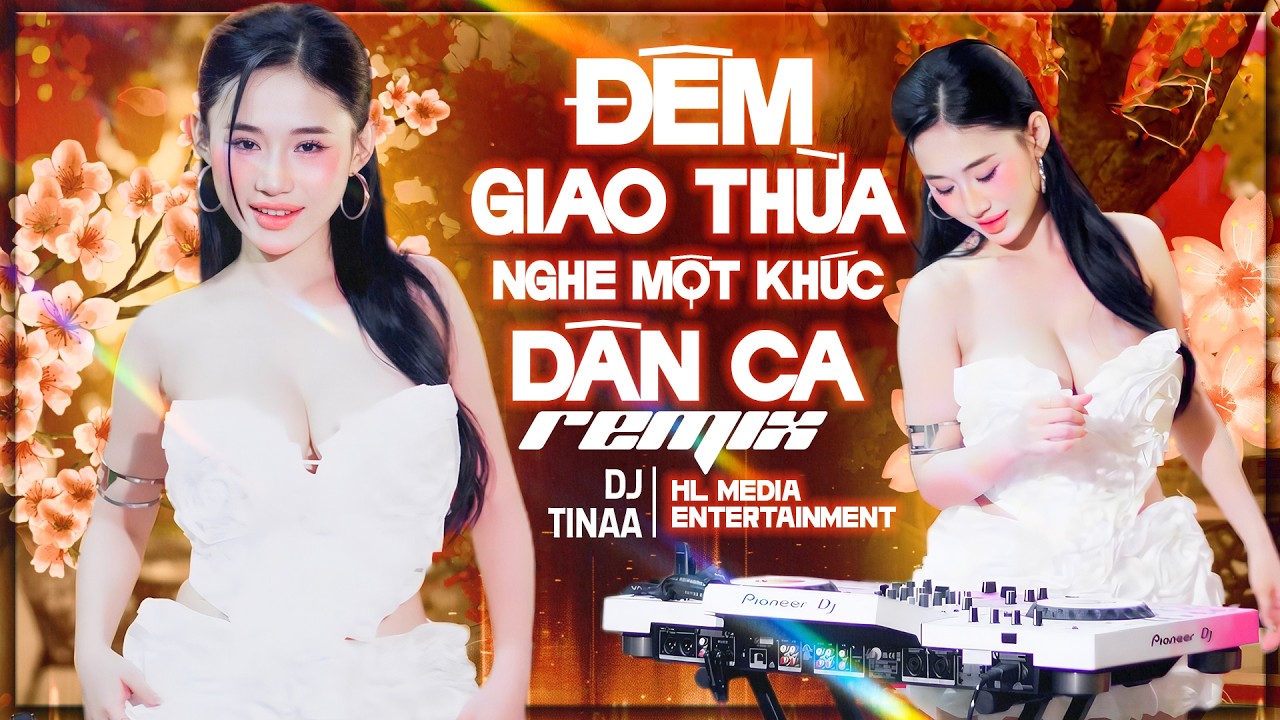 Siêu Phẩm Quẩy Giao Thừa - DJ Remix 2026, Dj Linda, DJ Tinaa🌸LK Nhạc Tết Remix 🧧✨ Đêm Giao Thừa