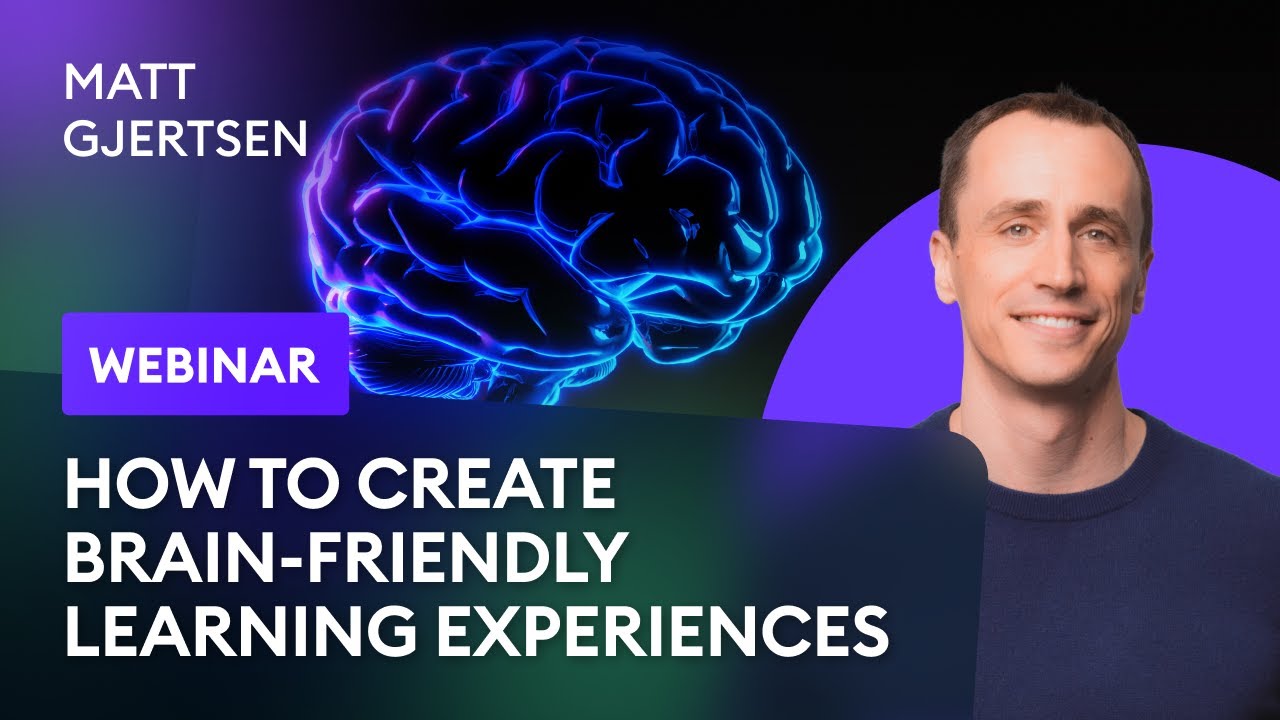 How to Create Brain Friendly Learning Experiences