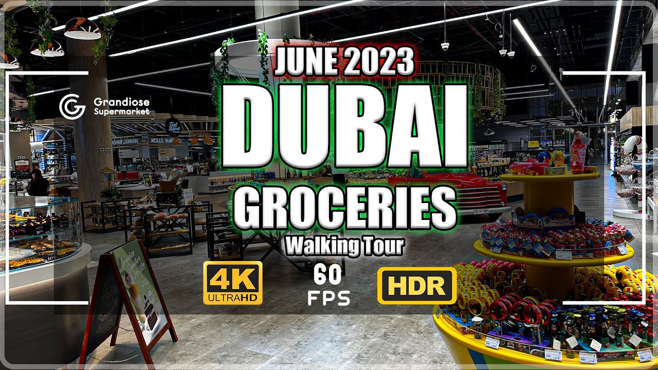 [4K] UAE DUBAI Groceries Prices Walking Tour | Grandiose Supermarket