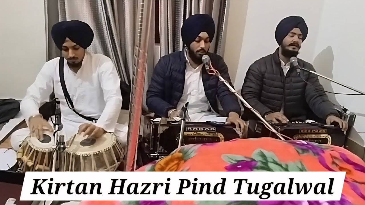 Kirtan Hazri Pind Tugalwal | Bhai Prabhpreet Singh | Bhai Diljit Singh | Ladhupur 