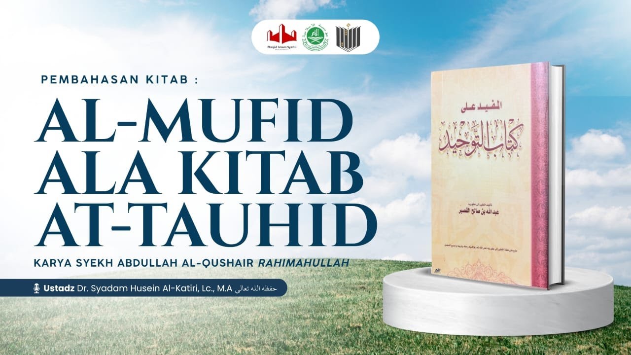 Tauhid Murni Tanpa Hisab dan Azab -  Ustadz Dr. Syadam Husein Al-katiri