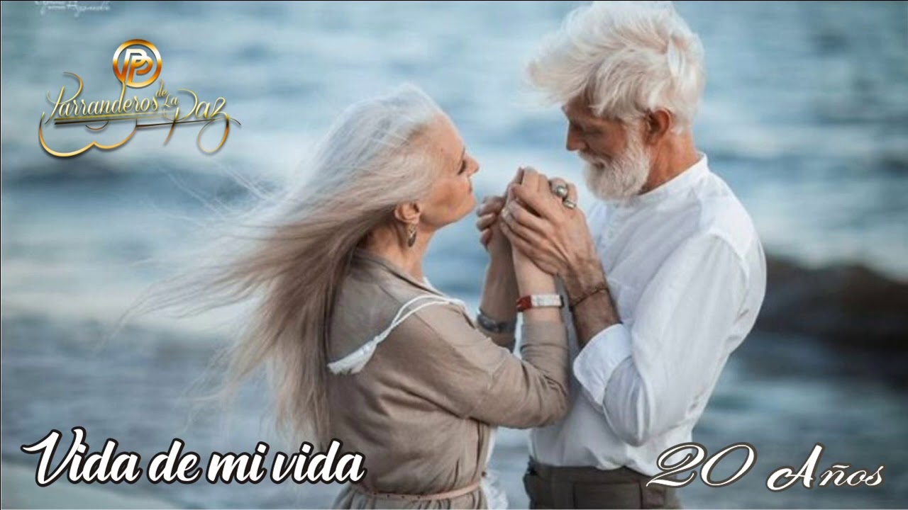 Vida de mi Vida - Parranderos de la Paz
