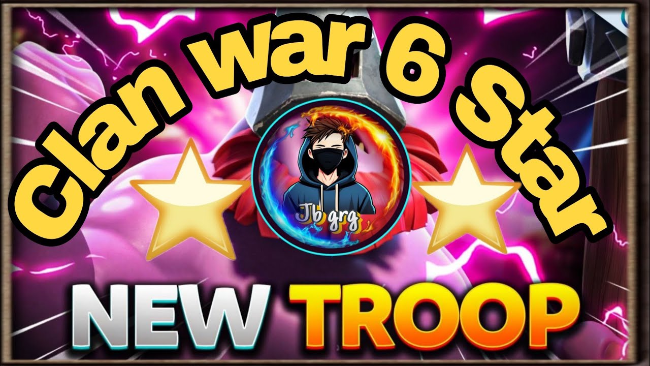 Clan war 6 star new troops || clash of clans th18