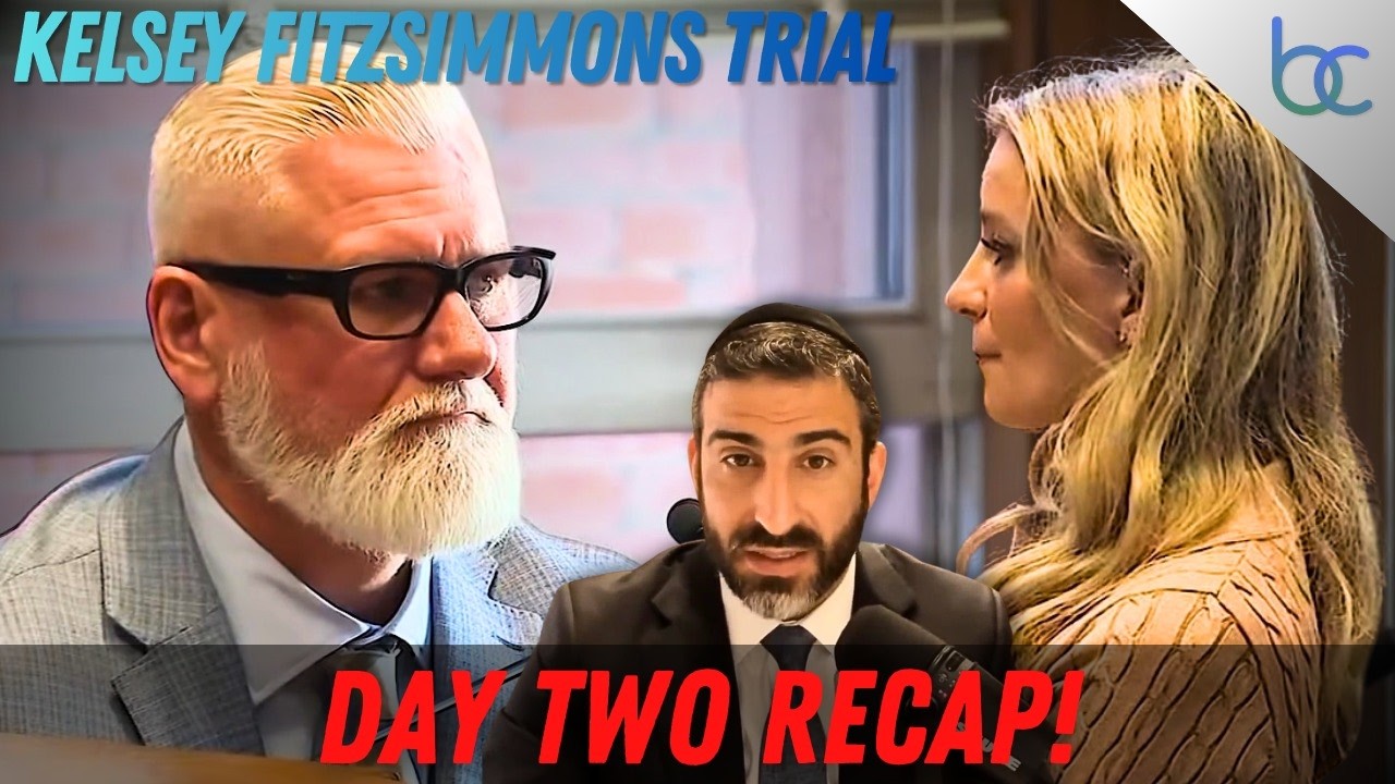 Kelsey Fitzsimmons Trial Day Two Recap! Trial Lawyer Breaks it Down!