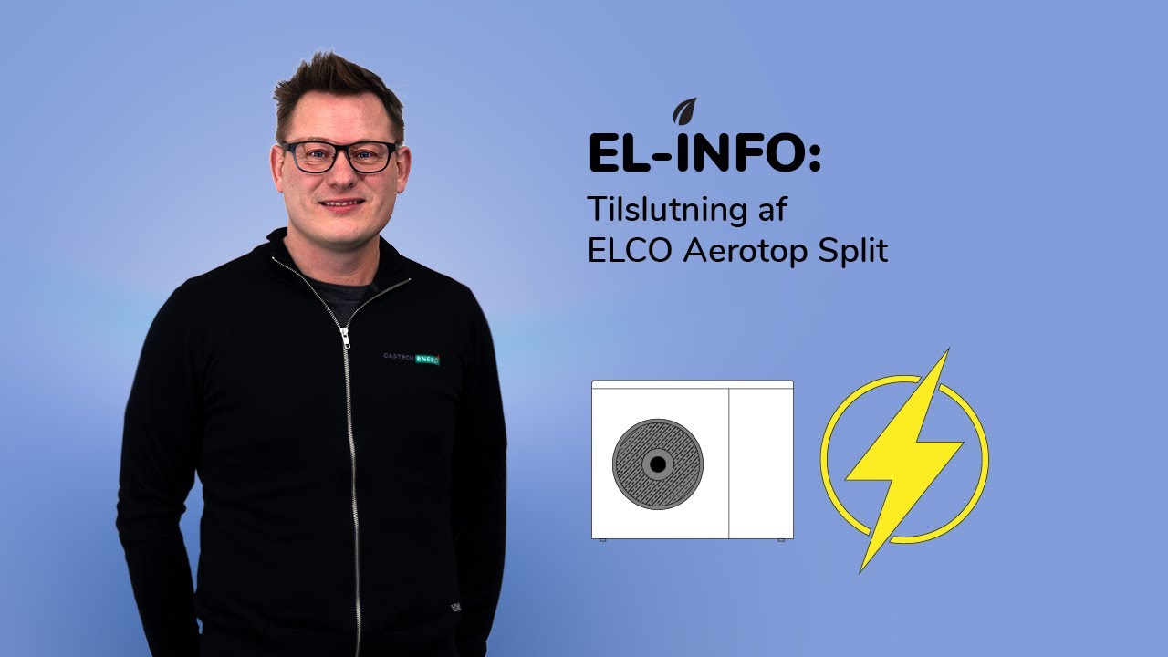 Elinfo: Elektrisk tilslutning af  ELCO Split 7 - 9 - 11