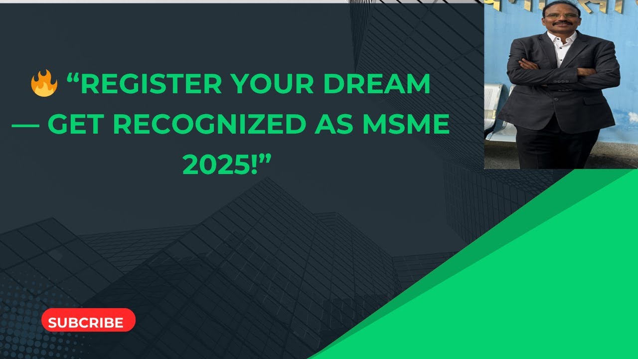 &ldquo;Your Effort, Your Identity &mdash; MSME (Udyam) Registration 2025 Full Guide&rdquo;