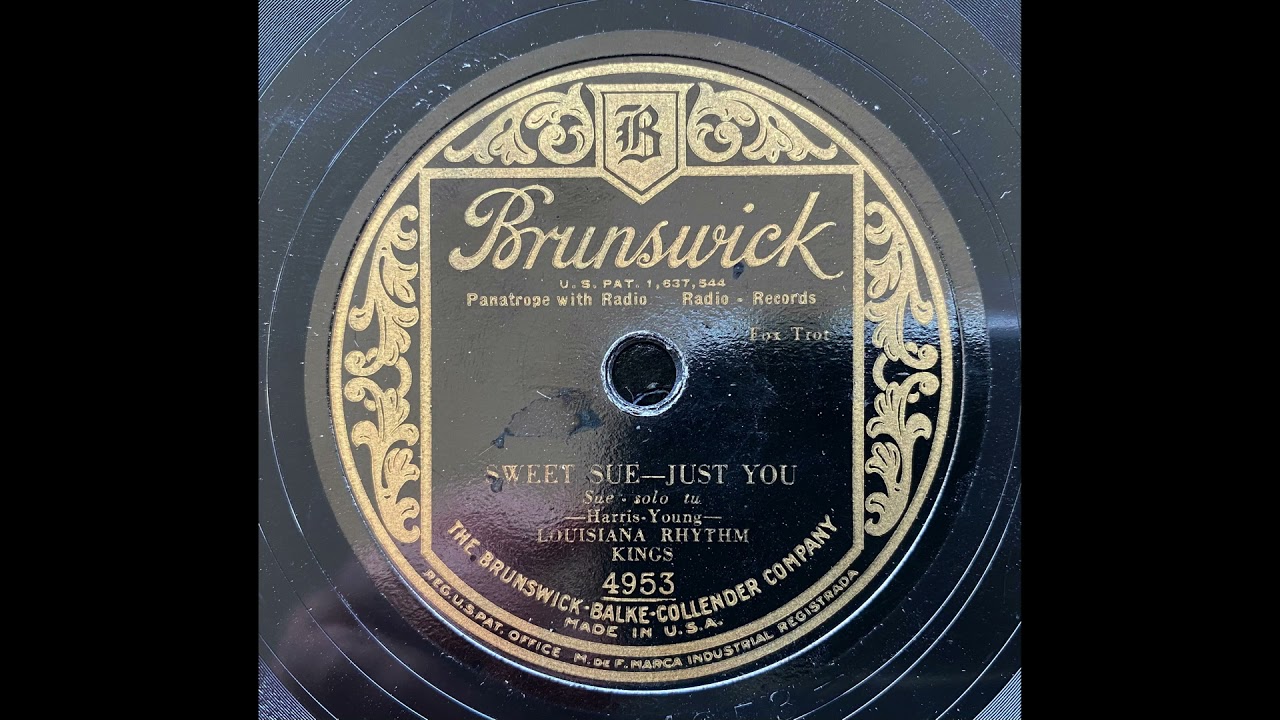 Sweet Sue - Just You - Louisiana Rhythm Kings (1930)