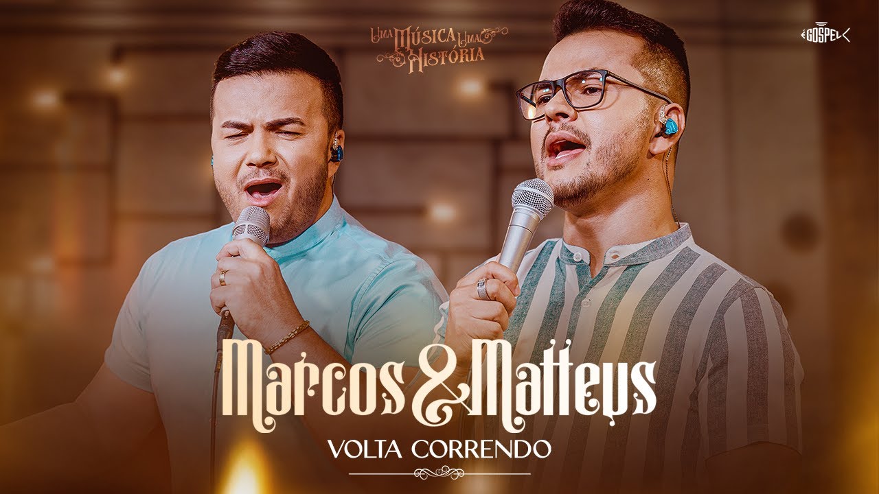 Marcos e Matteus - Volta Correndo | Uma Musica