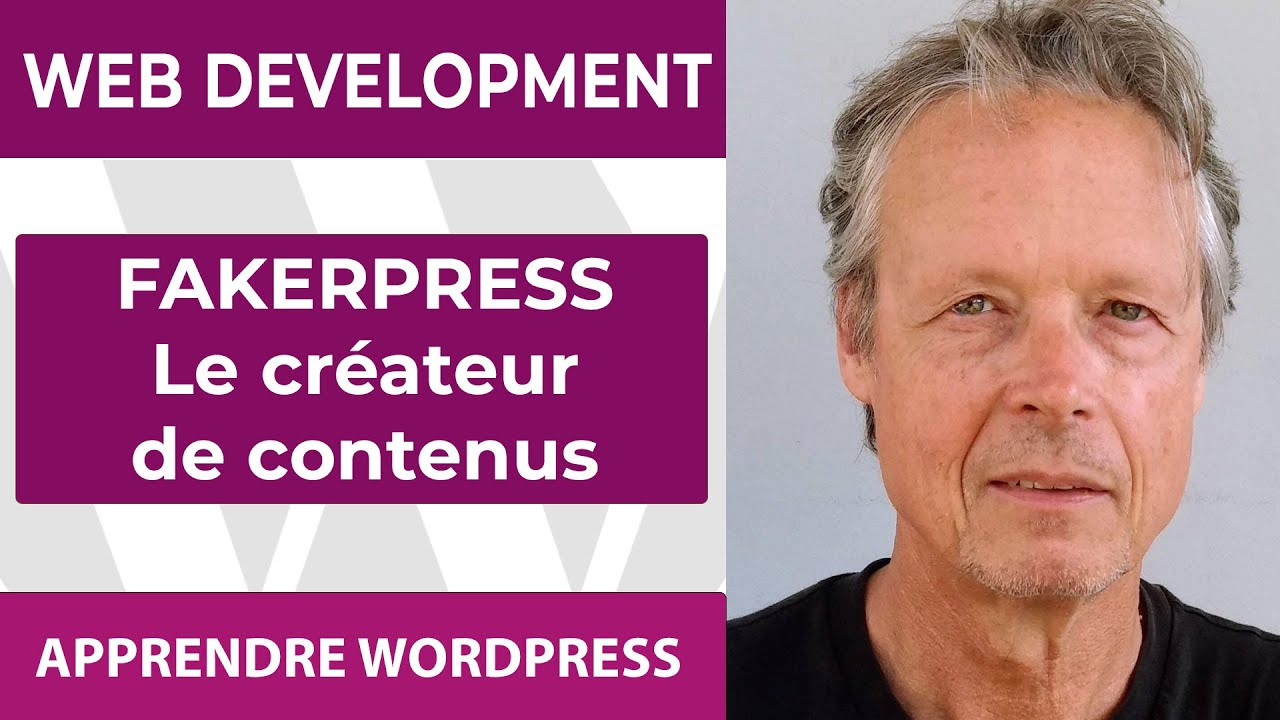 FAKERPRESS - CR&Eacute;ATION DE FAUX CONTENUS SUR WORDPRESS