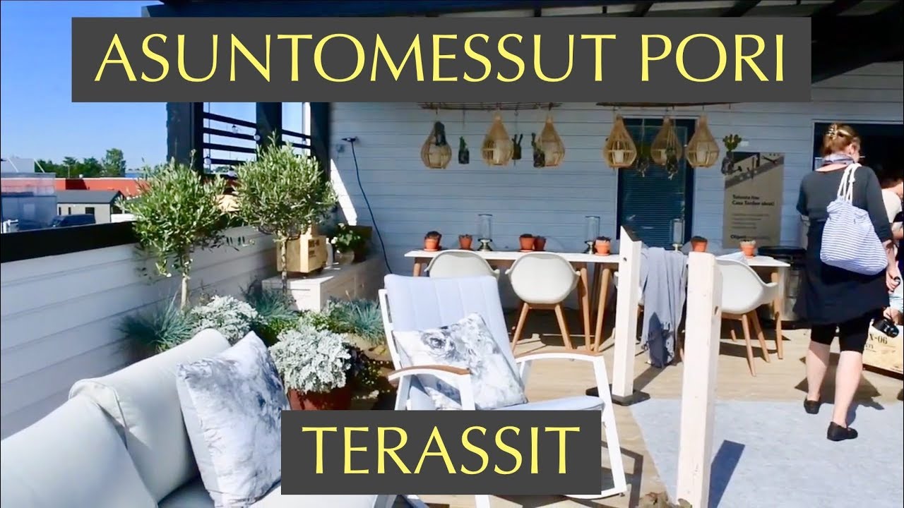 Asuntomessut Porissa: terassit