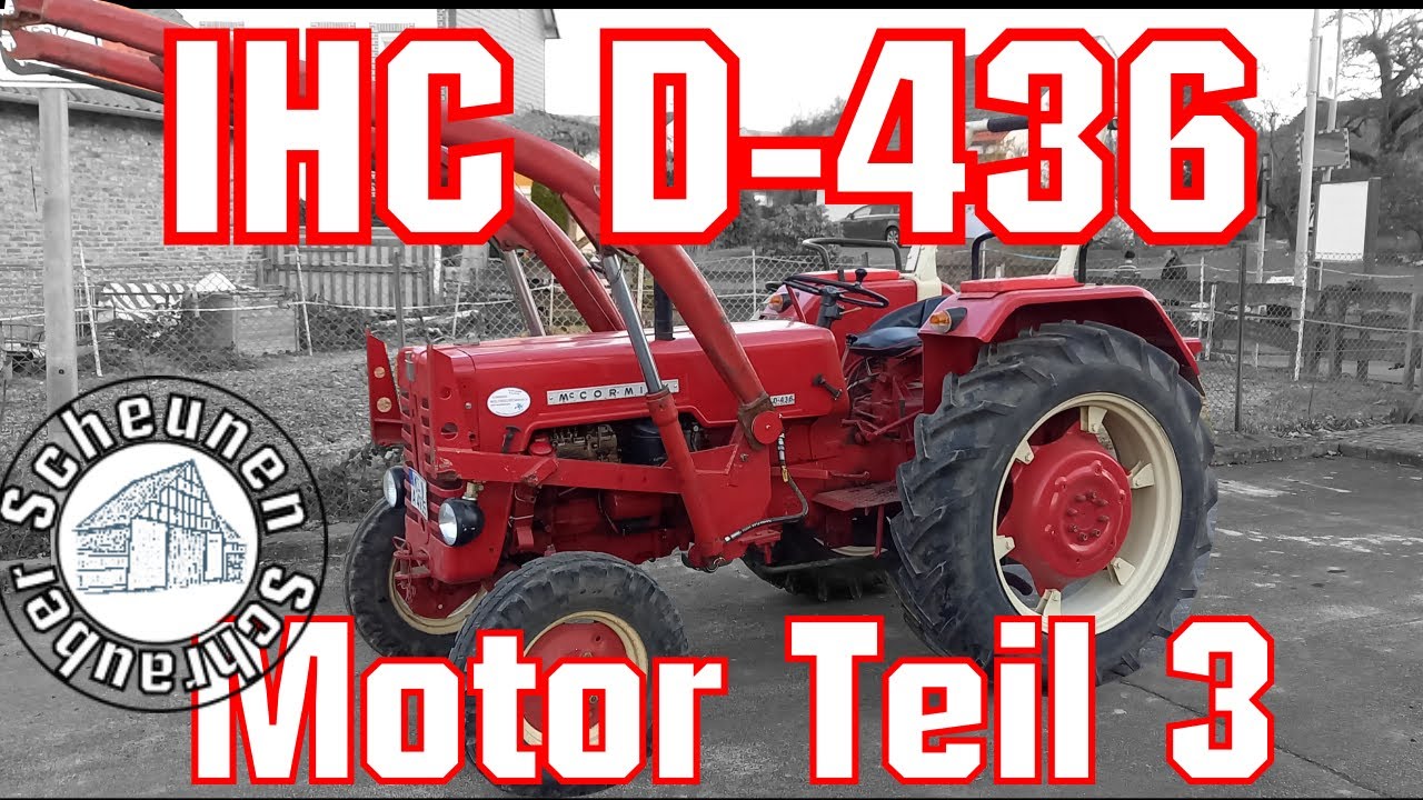#IHC D436 Motor Teil 3|Der finale Zusammenbau | #Motorschaden,oder läuft er? | Scheunenschrauber #42