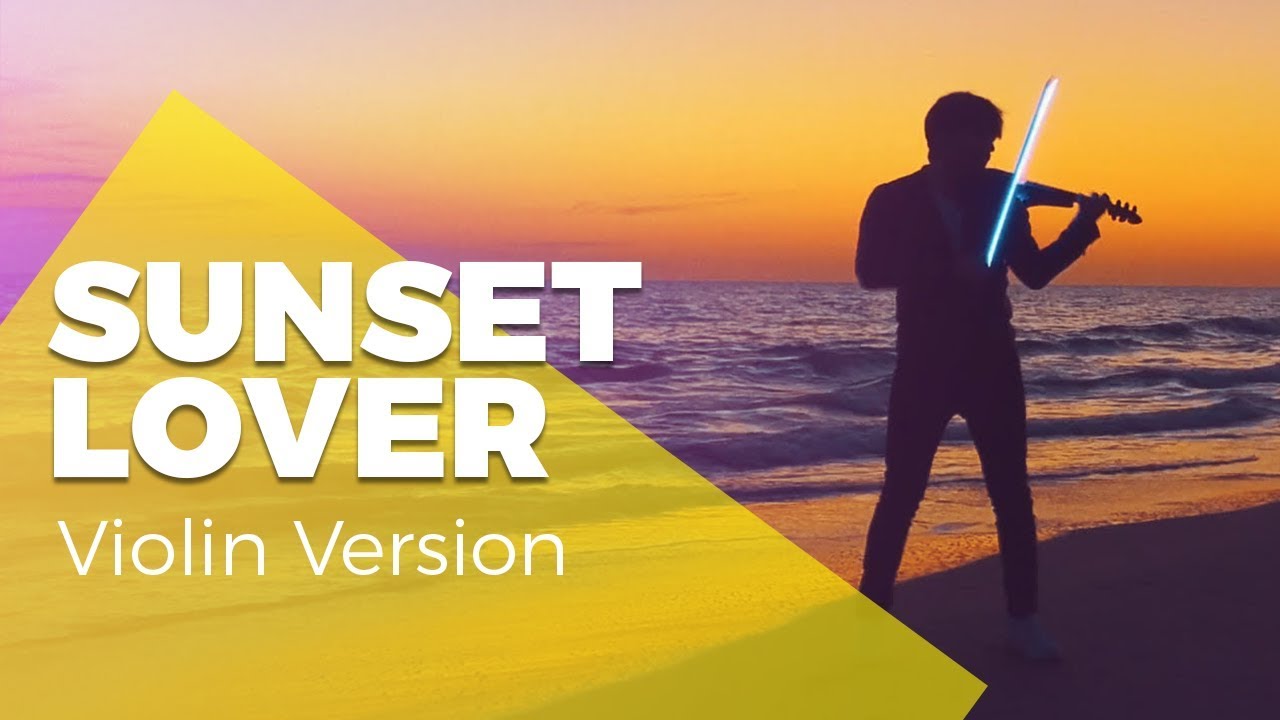 Sunset Lover - Petit Biscuit | Violin Cover - Andrea Casta