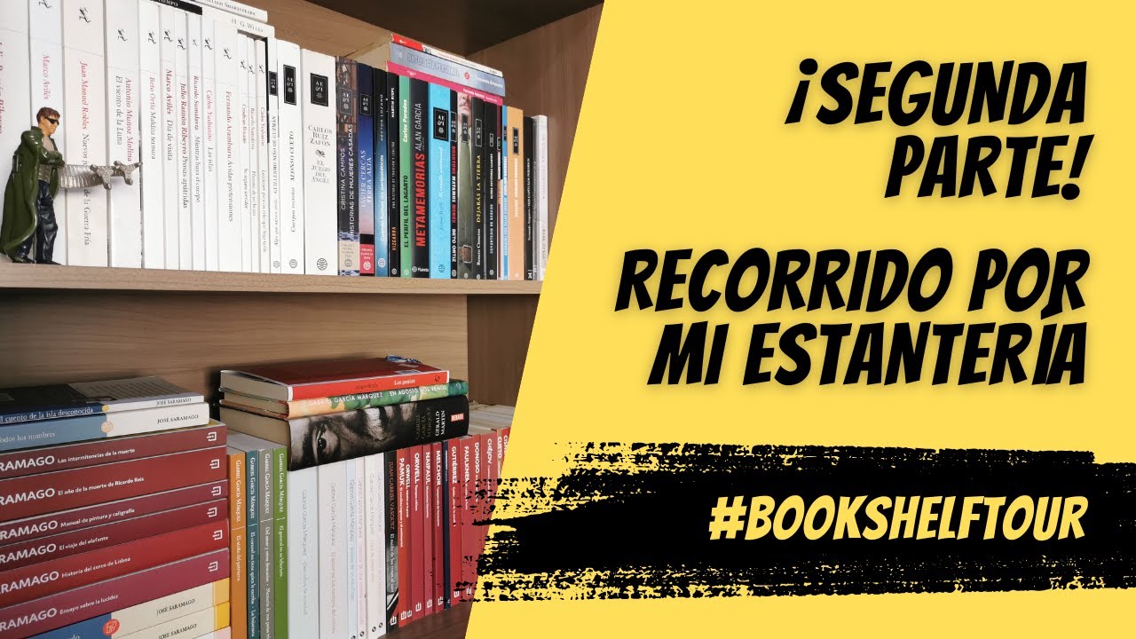 #BookshelfTour | ¡Llegó la segunda parte! Más de 30 minutos de recorrido por toda mi biblioteca
