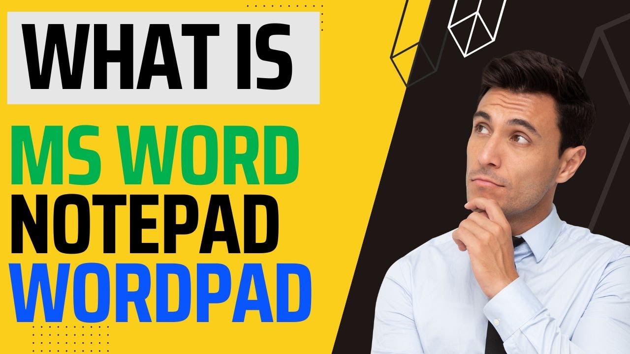 MS Word, Sticky Notes, Notepad, and WordPad Explained: What's the Difference?