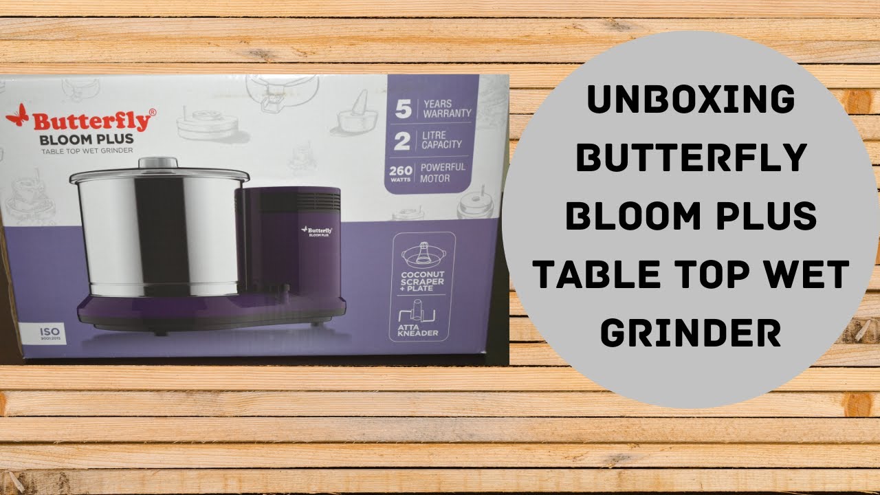 Unboxing BUTTERFLY BLOOM PLUS table top wet grinder (2 litres)
