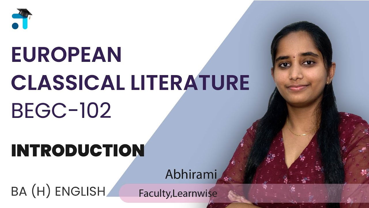 European Classical Literature | Introduction | BEGC-102 | IGNOU Classes Malayalam | Learnwise