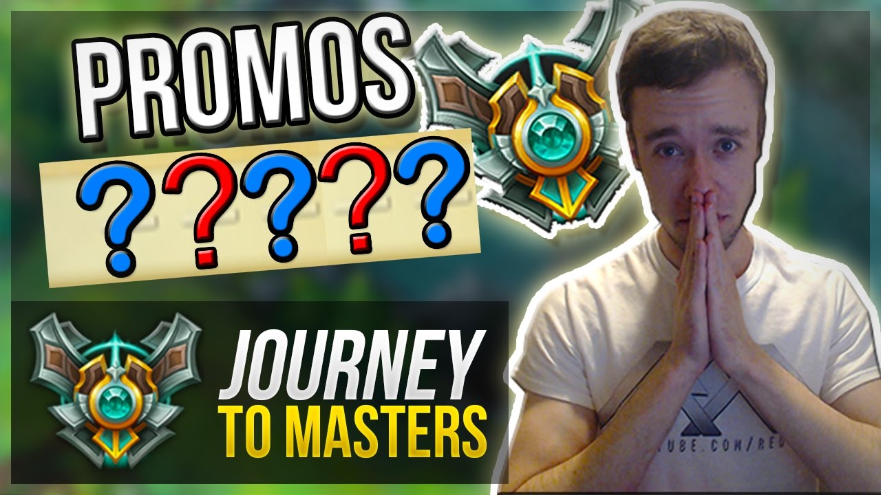 MASTER PROMOS... | Journey To Masters #32 - League of Legends