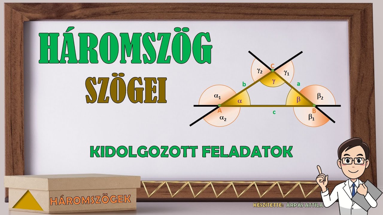A HÁROMSZÖG HIÁNYZÓ (BELSŐ ÉS KÜLSŐ) SZÖGEINEK KISZÁMÍTÁSA