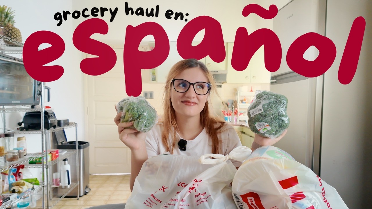 Learn Spanish with This Grocery Haul 🛒