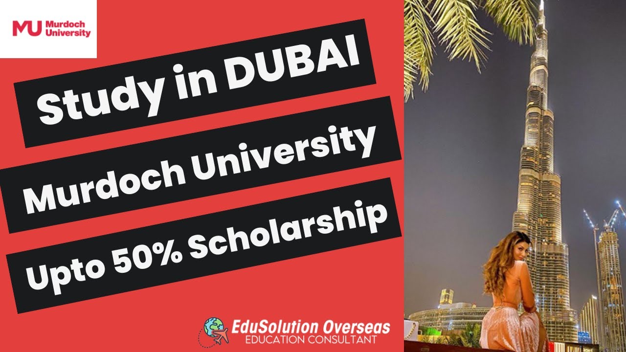 Murdoch University Dubai | Affordable Australian education in Dubai | Study in Dubai