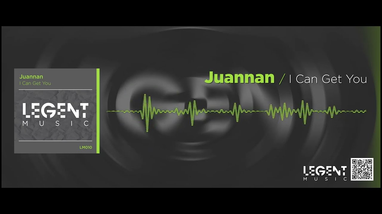 Juannan - I Can Get You (Original Mix)