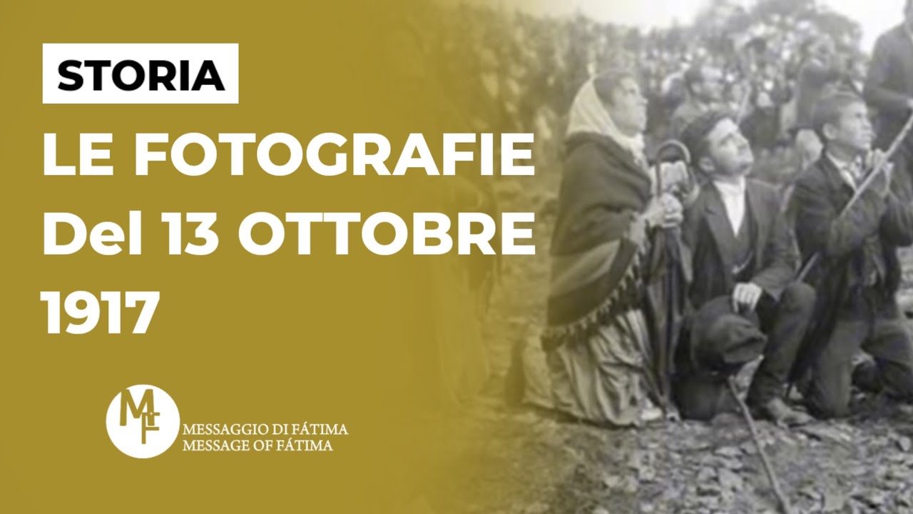 Le rare fotografie di quel 13 ottobre 1917