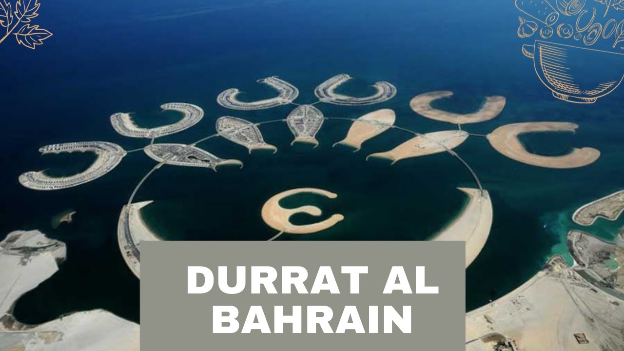 Durrat Al Bahrain