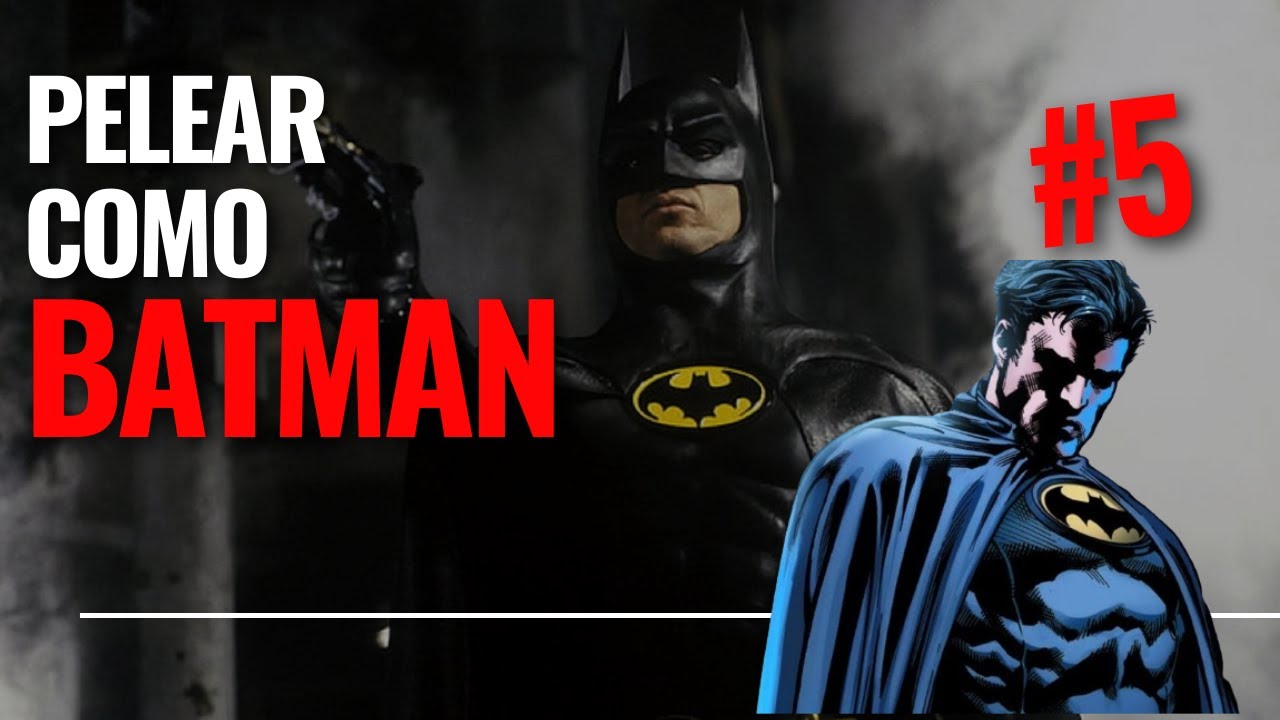 Pelear como Batman - Cual es el estilo de pelea de Batman