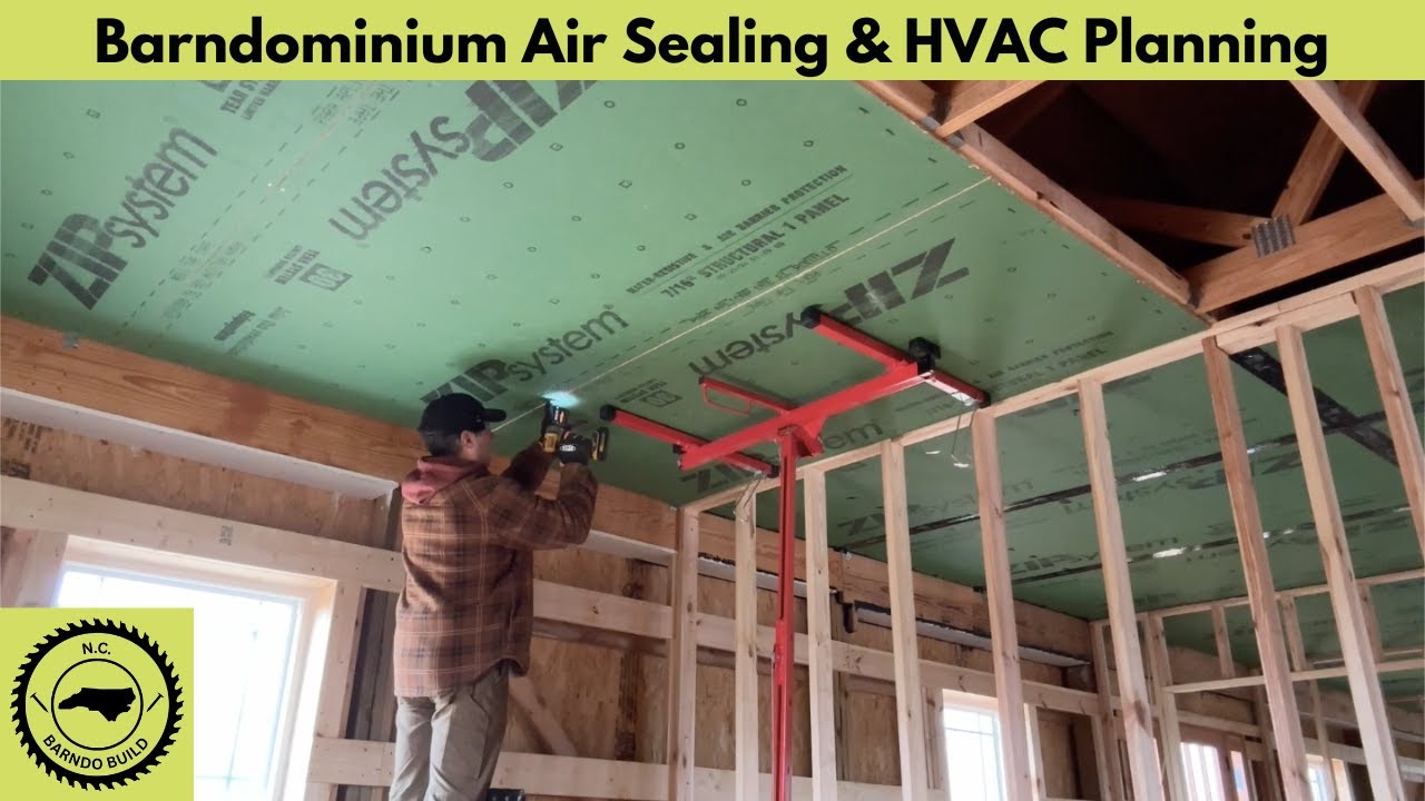 How To Size A HVAC System & Air Seal A Barndominium