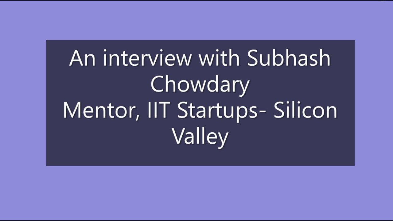 [FULL] Mentor/Coach - IIT startups, Subhash Chowdary