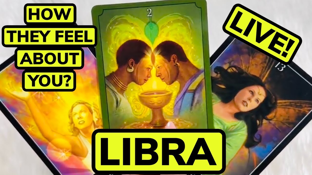 ❤️LIBRA❤️HOW THEY FEEL ABOUT YOU!❤️⭐️LIVE!⭐️